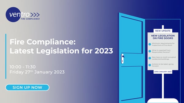 Fire Compliance: Latest Legislation 2023