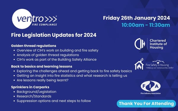 A Ventro Webinar 'Fire Legislation Updates for 2024'