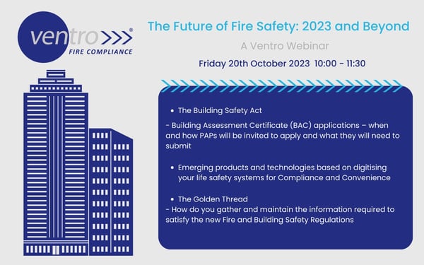 A Ventro Webinar 'The Future of Fire Safety: 2023 and Beyond'