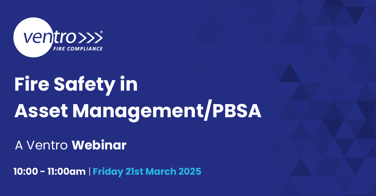 Fire Safety in Asset Management/PBSA